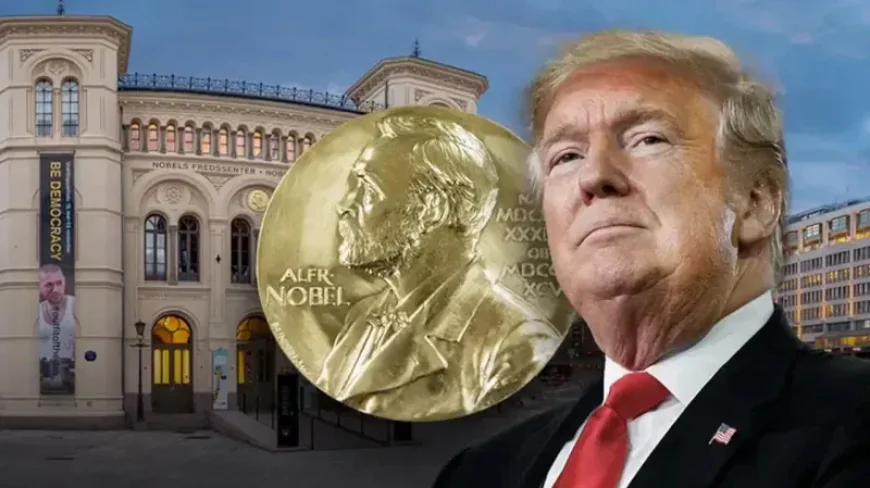 Trump Nobel Barış Ödülü'ne aday gösterildi